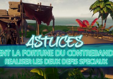 astuce fortune contrebandier