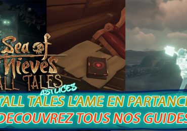 tall tales l'ame en partance nos guides