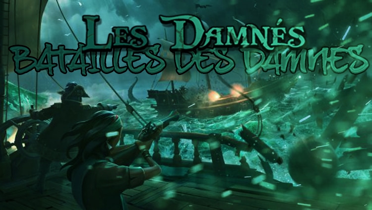 batailles des damnes