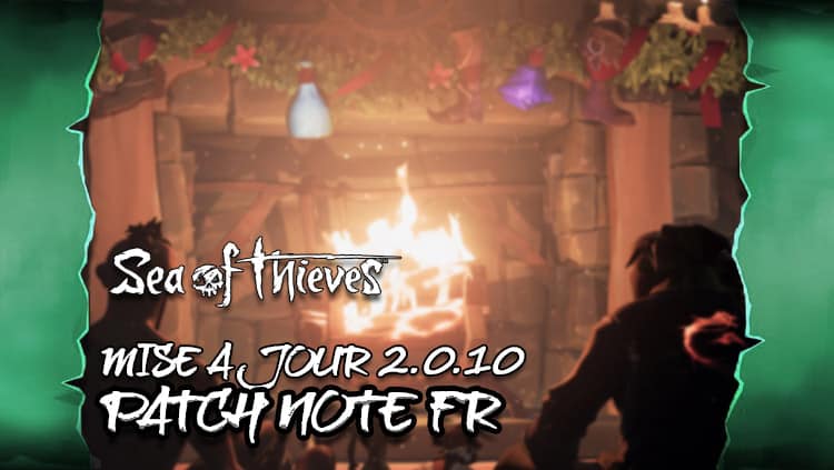 sea of thieves france MISE A JOUR 2.0.10 FR