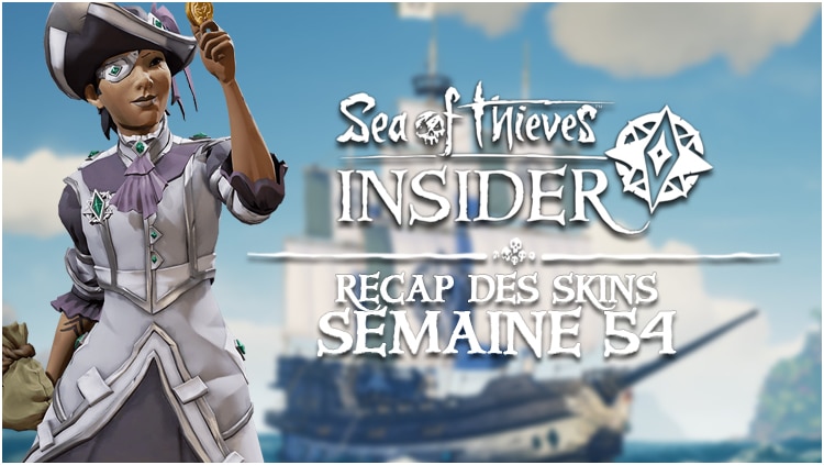 skins insider semaine 54